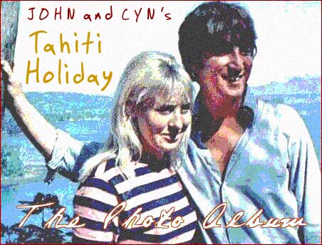 John and Cyn's Tahiti Holiday