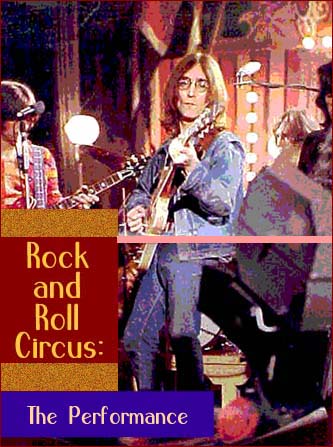 Rock and Roll Circus: The Performance